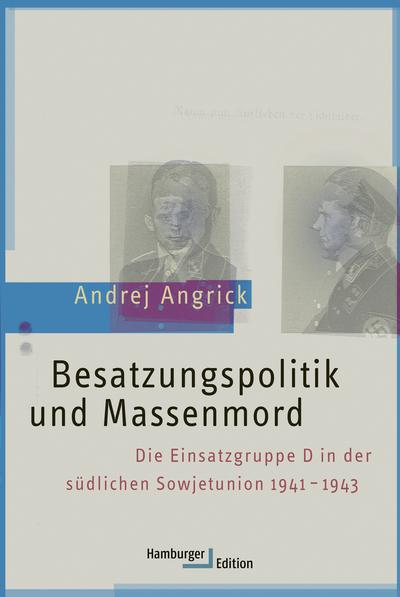 Besatzungspolitik und Massenmord