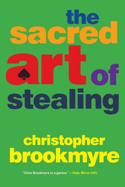 The Sacred Art of Stealing