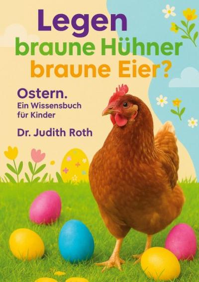 Legen braune Hühner braune Eier?