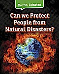 Can We Protect People From Natural Disasters?