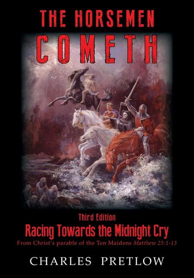 The Horsemen Cometh 3rd Edition