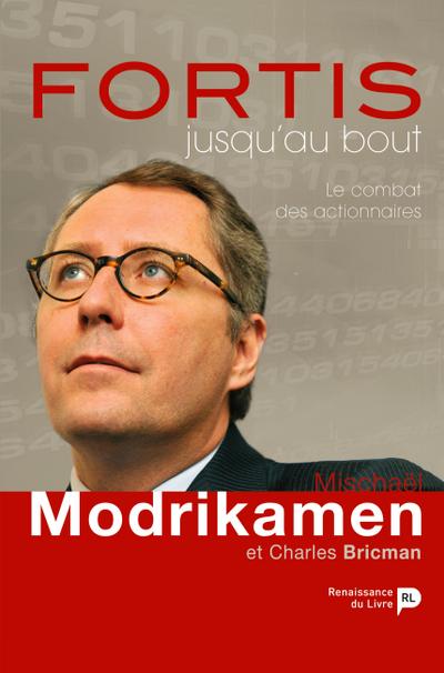 Fortis, jusqu’au bout