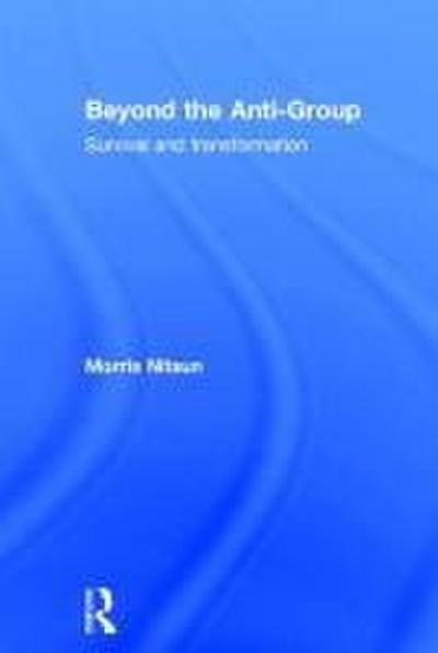 Beyond the Anti-Group