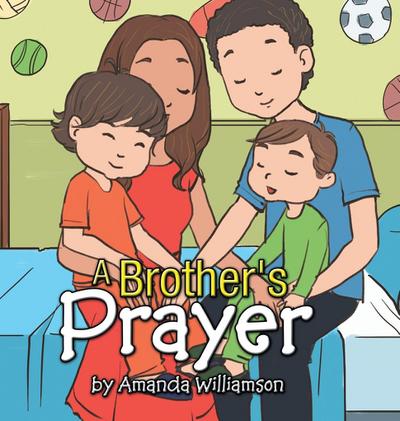 A Brother’s Prayer