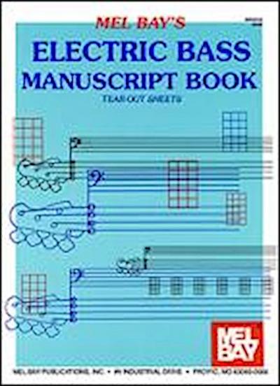 Mel Bay’s Electric Bass Manuscript Book