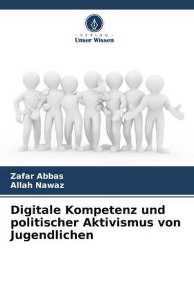 Digitale Kompetenz und politischer Aktivismus von Jugendlichen