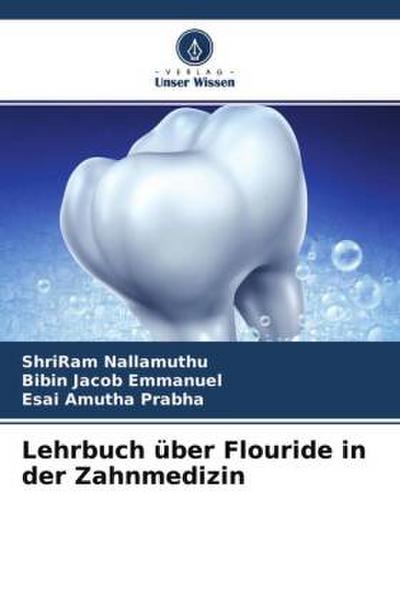 Lehrbuch über Flouride in der Zahnmedizin