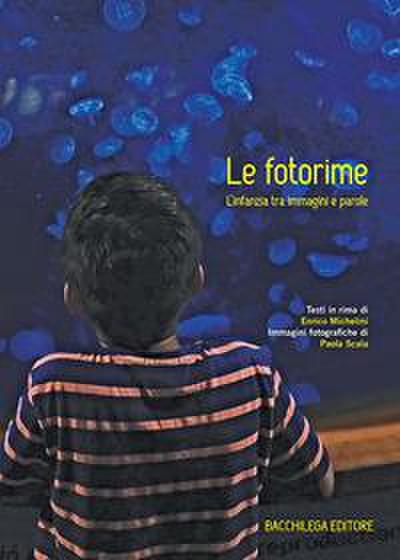 Le fotorime. L’infanzia tra immagini e parole