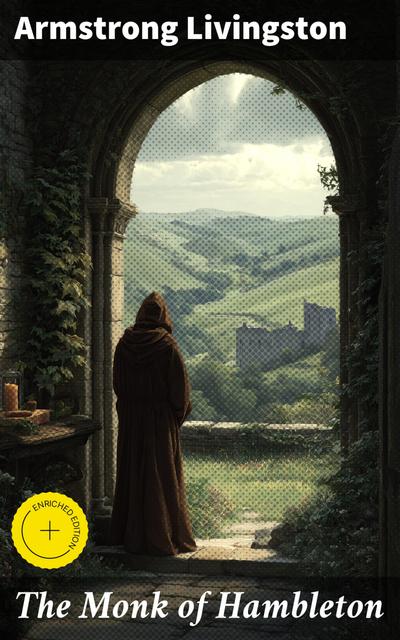 The Monk of Hambleton (eBook, EPUB) - Armstrong Livingston