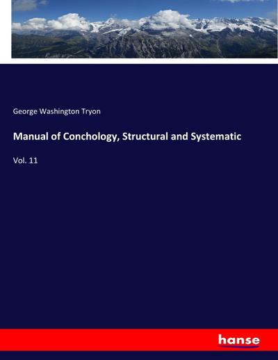 Manual of Conchology, Structural and Systematic