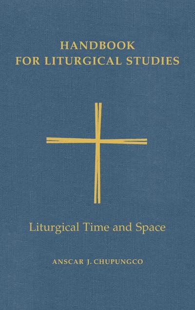 Handbook for Liturgical Studies Volume V
