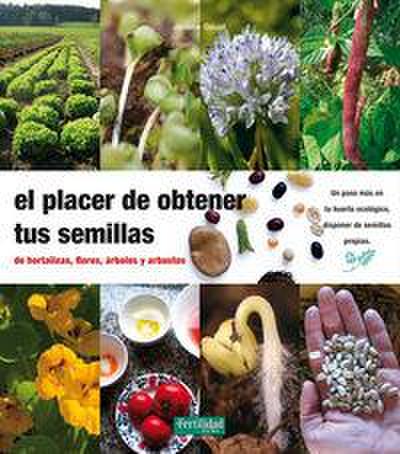 El placer de obtener tus semillas