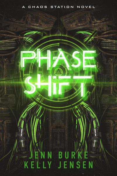 Phase Shift (Chaos Station, #5)