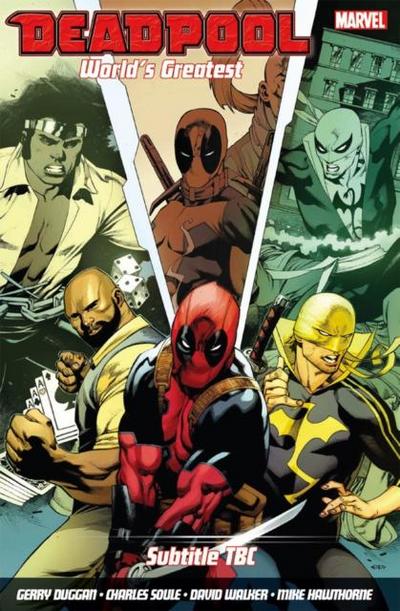 Deadpool: World’s Greatest Vol. 4: Temporary Insanitation