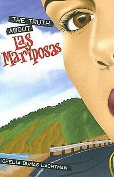 The Truth about Las Mariposas