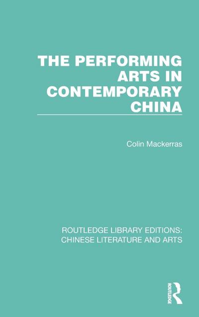 The Performing Arts in Contemporary China