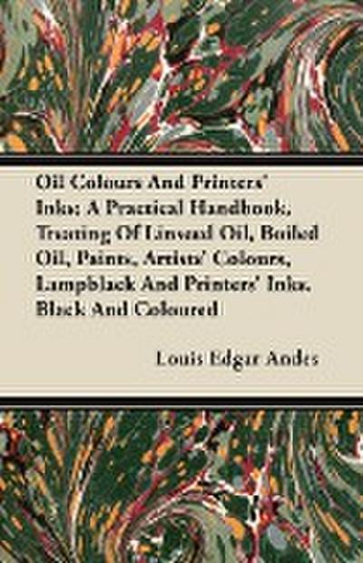OIL COLOURS & PRINTERS INKS A