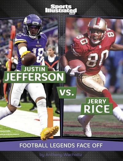 Justin Jefferson vs. Jerry Rice