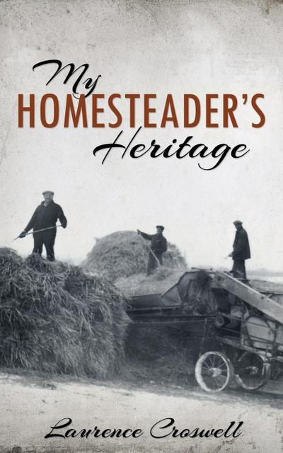 My Homesteader’s Heritage