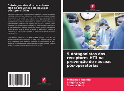 5 Antagonistas dos receptores HT3 na prevenção de náuseas pós-operatórias