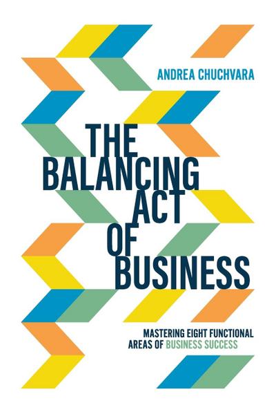 The Balancing Act of Business