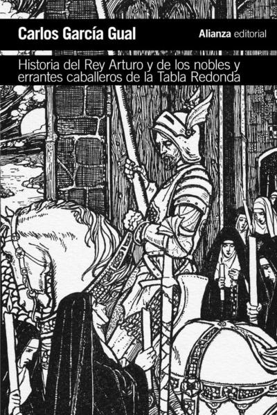 Historia del rey Arturo y de los nobles y errantes caballeros de la Tabla Redonda : análisis de un mito literario