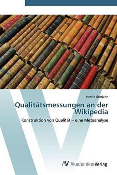 Qualitätsmessungen an der Wikipedia