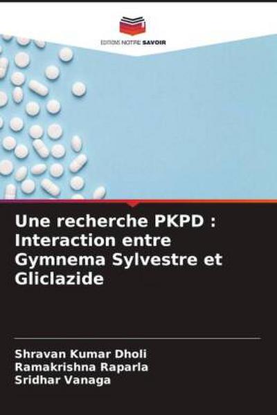 Une recherche PKPD : Interaction entre Gymnema Sylvestre et Gliclazide