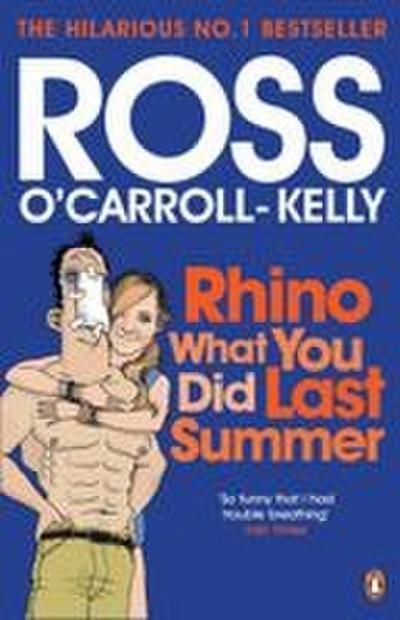 Rhino What You Did Last Summer