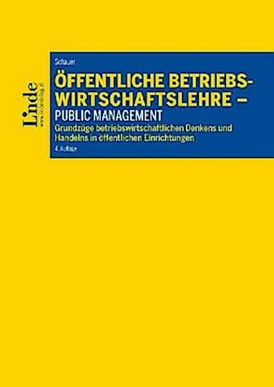 Öffentliche Betriebswirtschaftslehre - Public Management