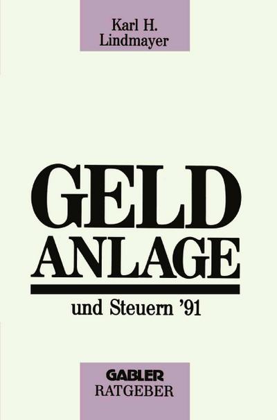 Geldanlage und Steuern ’91