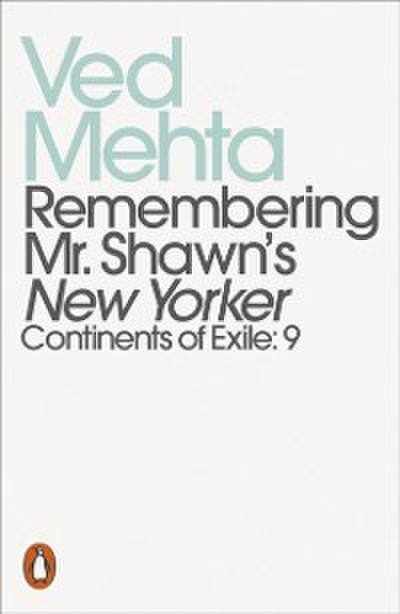 Remembering Mr. Shawn’s New Yorker