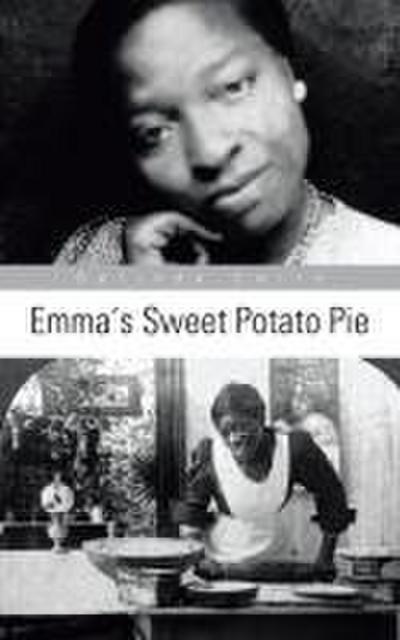 Emma’s Sweet Potato Pie