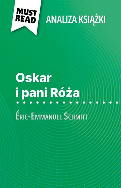 Oskar i pani Róza ksiazka Éric-Emmanuel Schmitt (Analiza ksiazki)