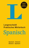 Langenscheidt Praktisches Wörterbuch Spanisch: Spanisch-Deutsch/Deutsch-Spanisch mit Online-Anbindung