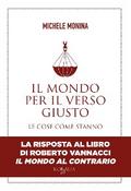 Il mondo per il verso giusto. Le cose come stanno