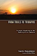 From Trials to Triumphs