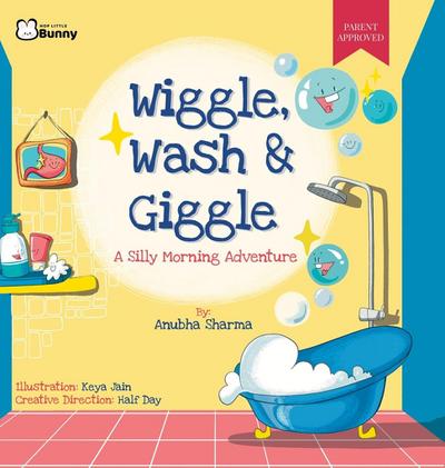 Wiggle, Wash & Giggle - A Silly Morning Adventure