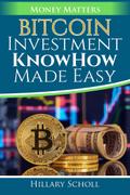Bitcoin Investment  KnowHow  Made Easy