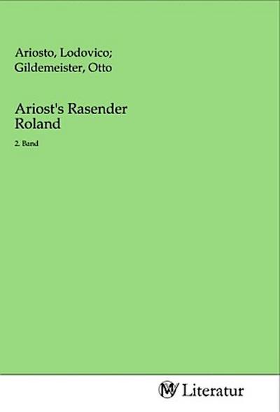 Ariost’s Rasender Roland