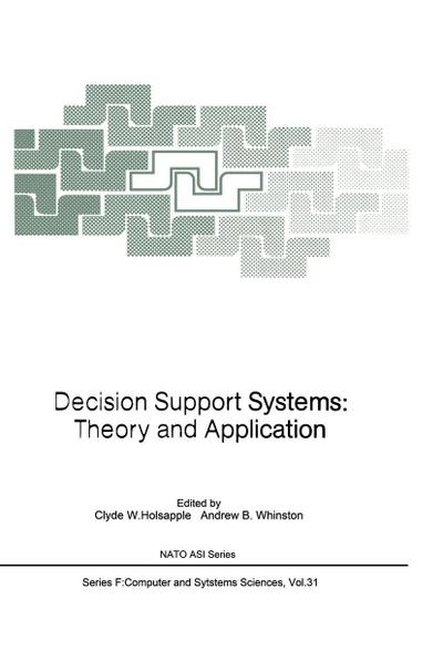 Decision Support Systems: Theory and Application