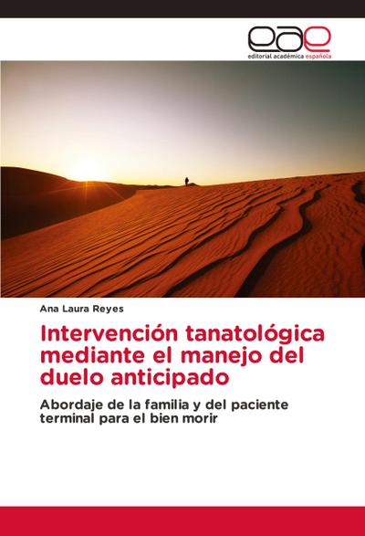 Intervención tanatológica mediante el manejo del duelo anticipado