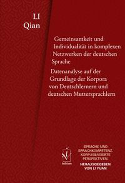 Gemeinsamkeit und Individualität in komplexen Netzwerken der deutschen Sprache