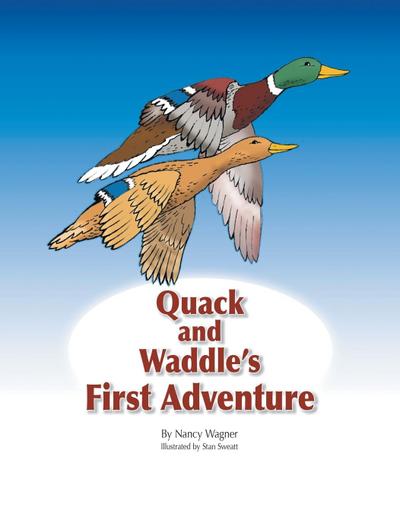 Quack and Waddle’s First Adventure