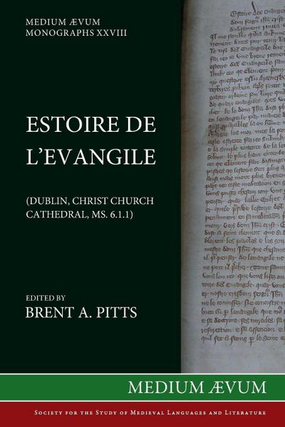 Estoire de l’Evangile (Dublin, Christ Church Cathedral, MS. C6. 1. 1)