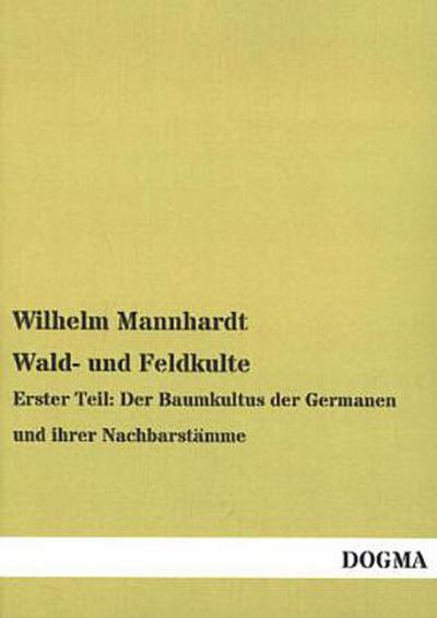 Wald- und Feldkulte