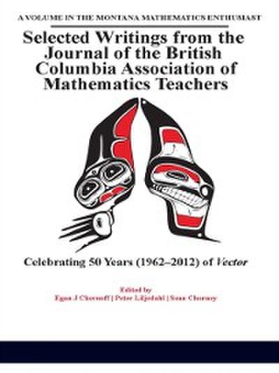 Selected writings from the Journal of the British Columbia Association of Mathematics Teachers