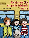 Mein Freund Otto, das große Geheimnis und ich