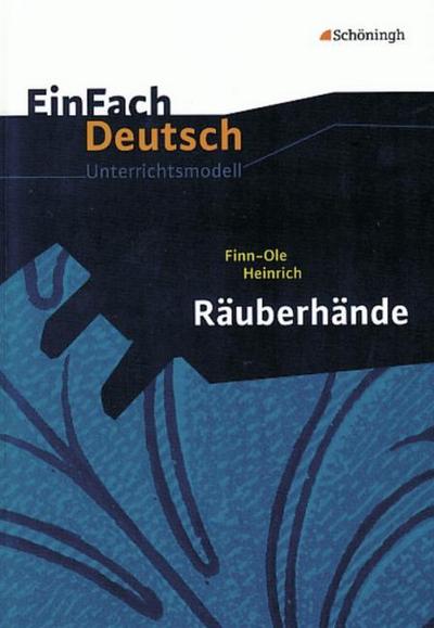 Finn-Ole Heinrich: Räuberhände