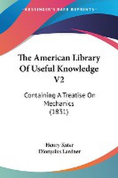 The American Library Of Useful Knowledge V2